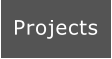 Projects